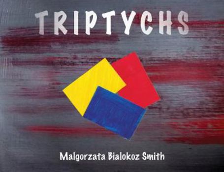 Paperback Triptychs: Past Present Future Book