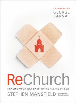 Hardcover ReChurch: Healing Your Way Back to the People of God Book