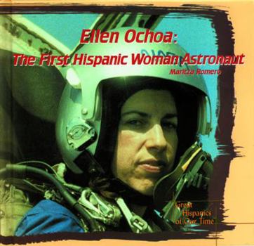 Library Binding Ellen Ochoa: The First Hispanic Woman Astronaut Book
