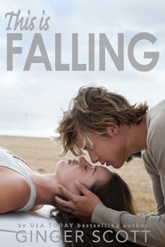 This Is Falling - Book #1 of the Falling