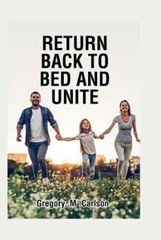 Paperback Return back to bed and unite Book