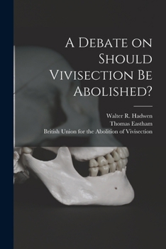 Paperback A Debate on Should Vivisection Be Abolished? Book