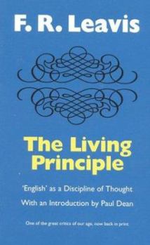Paperback The Living Principle: English' as a Discipline of Thought Book