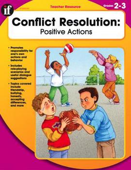 Paperback Conflict Resolution, Grades 2 - 3: Positive Actions Book