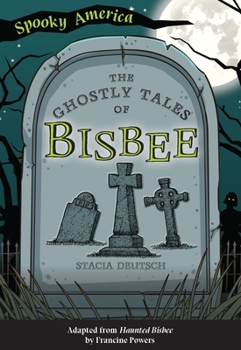 Paperback The Ghostly Tales of Bisbee Book