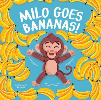 Board book Milo Goes Bananas! - Little Hippo Books - Children's Padded Board Book