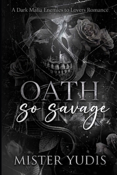 Paperback Oath So Savage: A Dark Mafia Enemies to Lovers Romance Book