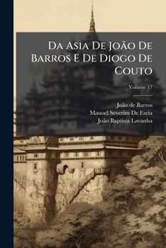 Paperback Da Asia De João De Barros E De Diogo De Couto; Volume 17 [Portuguese] Book