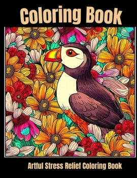 Paperback Artful stress relief coloring book: Tropical Dreamscape: Tranquil Bird Coloring Book