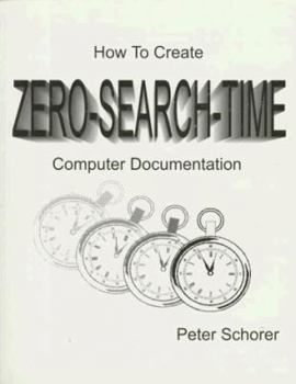 Paperback How to Create Zero-Search-Time Computer Documentat Book