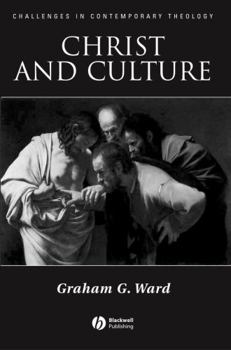 Christ and Culture - Book  of the Challenges in Contemporary Theology