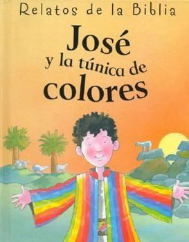 Hardcover Jose y La Tunica de Colores [Spanish] Book