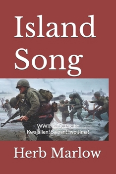 Paperback Island Song: WWII in the Pacific Book