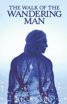 The Walk of the Wandering Man
