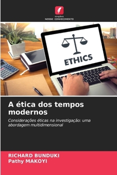A ética dos tempos modernos (Portuguese Edition)