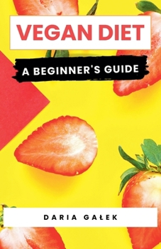 Paperback Vegan Diet: A Beginner's Guide Book