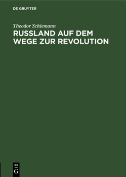 Hardcover Russland Auf Dem Wege Zur Revolution [German] Book