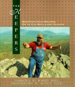 Paperback The Keepers: Mountain Folk Holding on to Old Skills and Talents Book
