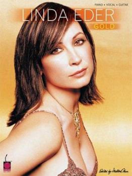 Paperback Linda Eder - Gold (Piano/Vocal/Guitar Artist Songbook) Book