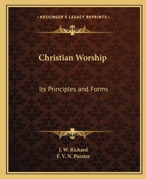 Paperback Christian Worship: Its Principles and Forms Book