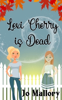 Paperback Lexi Cherry is Dead Book