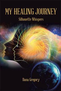 My Healing Journey: Silhouette Whispers
