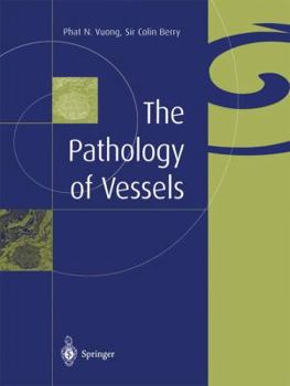 Paperback The Pathology of Vessels Book