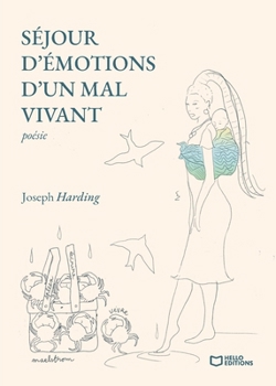 Paperback Séjour d'émotions d'un mal vivant (French Edition) [French] Book