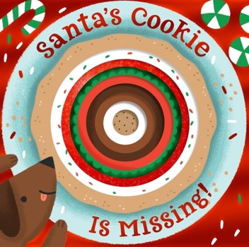 Board book Santa's Cookie Is Missing!: Board Book with Die-Cut Reveals: A Christmas Holiday Book for Kids Book