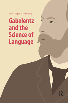 Hardcover Gabelentz and the Science of Language. Book