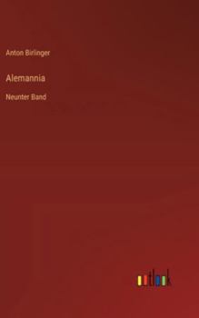 Alemannia: Neunter Band (German Edition)
