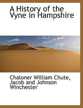 Paperback A History of the Vyne in Hampshire Book