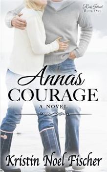 Paperback Anna's Courage (Rose Island) Book