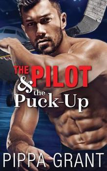 The Pilot and the Puck-Up - Book #1 of the Copper Valley Thrusters