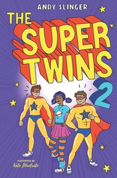 Paperback The Super Twins 2: A Middle grade Superhero story Book