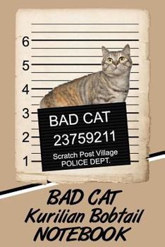 Paperback Bad Cat Kurilian Bobtail Notebook Book