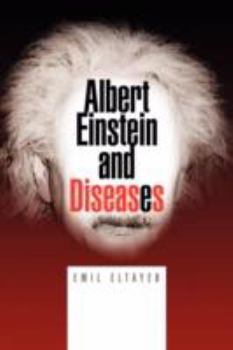 Hardcover Albert Einstein and Diseases Book