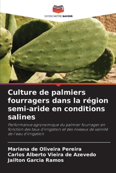 Paperback Culture de palmiers fourragers dans la région semi-aride en conditions salines [French] Book