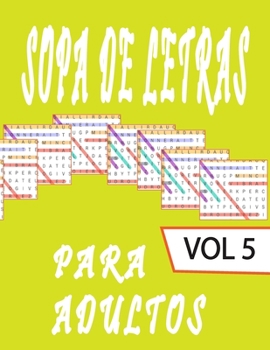 Paperback Sopa de Letras Para Adultos: Letra Grande - 80 Rompecabezas - 1600 Palabras - soluciones al final del libro [Spanish] Book