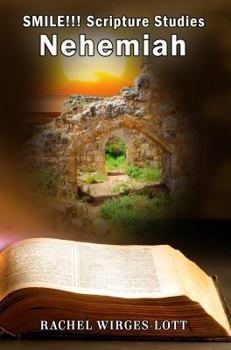 Paperback SMILE!!! Scripture Studies: Nehemiah Book