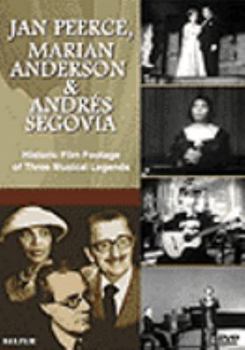 Jan Peerce, Marian Anderson & Andres Segovia