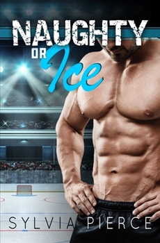 Naughty or Ice - Book #1 of the Buffalo Tempest Hockey