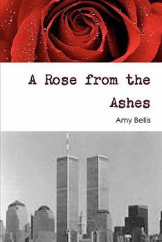 Paperback A Rose from the Ashes Book