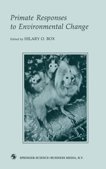 Hardcover Primate Responses to Environmental Change Book