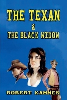 Paperback The Texan and the Black Widow Book