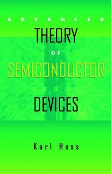 Hardcover Advanced Theory of Semiconductor Devices Book