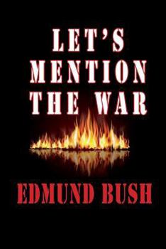 Paperback Let's Mention The War Book