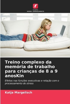 Paperback Treino complexo da memória de trabalho para crianças de 8 a 9 anosKin [Portuguese] Book