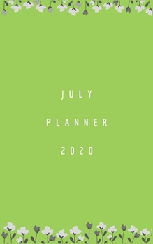 Paperback JULY 2020 planner for ladies: The daily diary plan of a lady that is a health lover for July 2020. Book