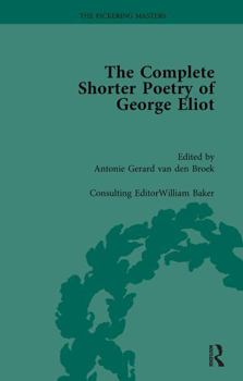 Paperback The Complete Shorter Poetry of George Eliot Vol 1 Book